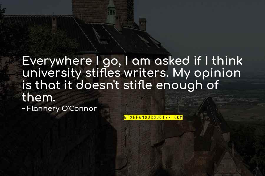 Air Force Pararescue Quotes By Flannery O'Connor: Everywhere I go, I am asked if I