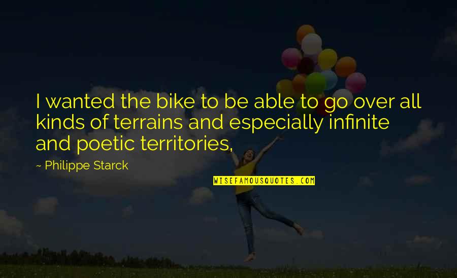 Air Tickets Quotes By Philippe Starck: I wanted the bike to be able to