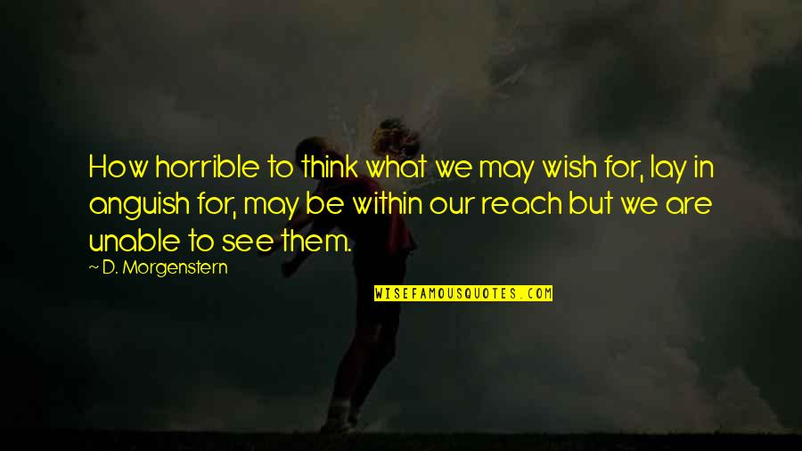 Airdrops Cryptocurrency Quotes By D. Morgenstern: How horrible to think what we may wish Airdrops Cryptocurrency Quotes By D. Morgenstern: How horrible to think what we may wish