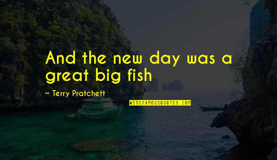 Airily Synonyms Quotes By Terry Pratchett: And the new day was a great big