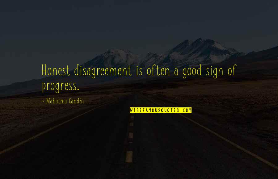 Airplane Landing Quotes By Mahatma Gandhi: Honest disagreement is often a good sign of Airplane Landing Quotes By Mahatma Gandhi: Honest disagreement is often a good sign of