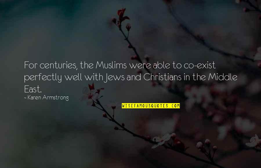 Airstream Quotes By Karen Armstrong: For centuries, the Muslims were able to co-exist Airstream Quotes By Karen Armstrong: For centuries, the Muslims were able to co-exist