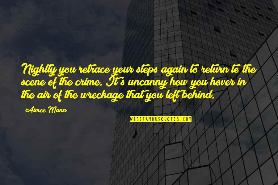 Air'that's Quotes By Aimee Mann: Nightly you retrace your steps again to return