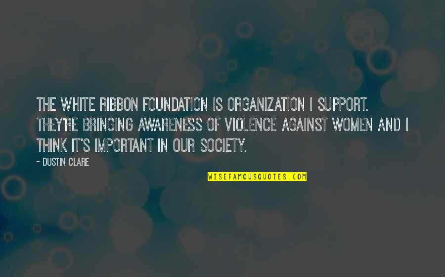 Aiwass Thelema Quotes By Dustin Clare: The White Ribbon Foundation is organization I support. Aiwass Thelema Quotes By Dustin Clare: The White Ribbon Foundation is organization I support.