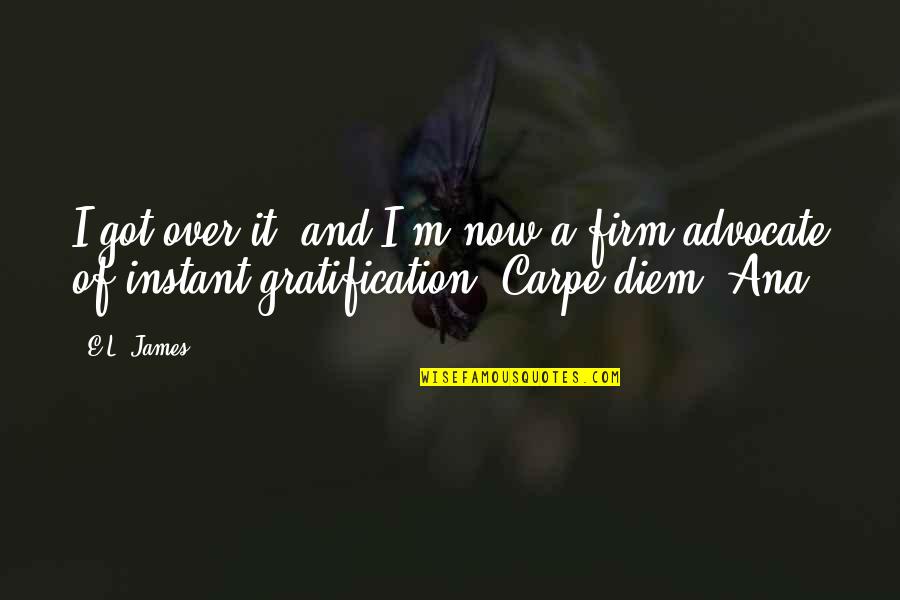 Ak Ay Zeytinli Quotes By E.L. James: I got over it, and I'm now a