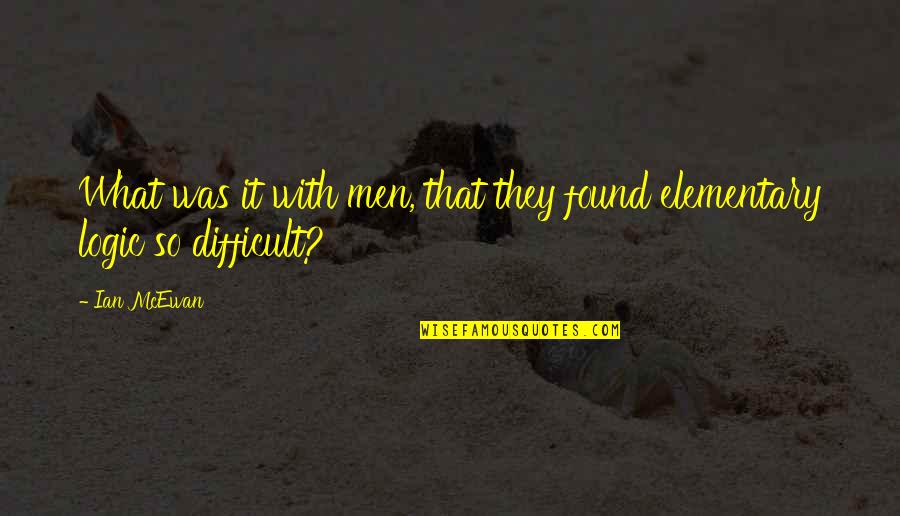 Akenside Quotes By Ian McEwan: What was it with men, that they found