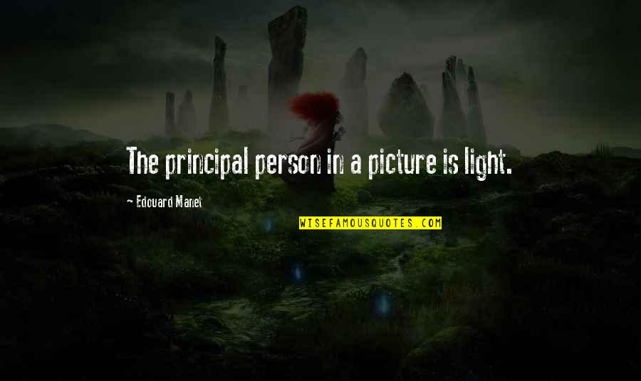 Aki Adagaki Quotes By Edouard Manet: The principal person in a picture is light.