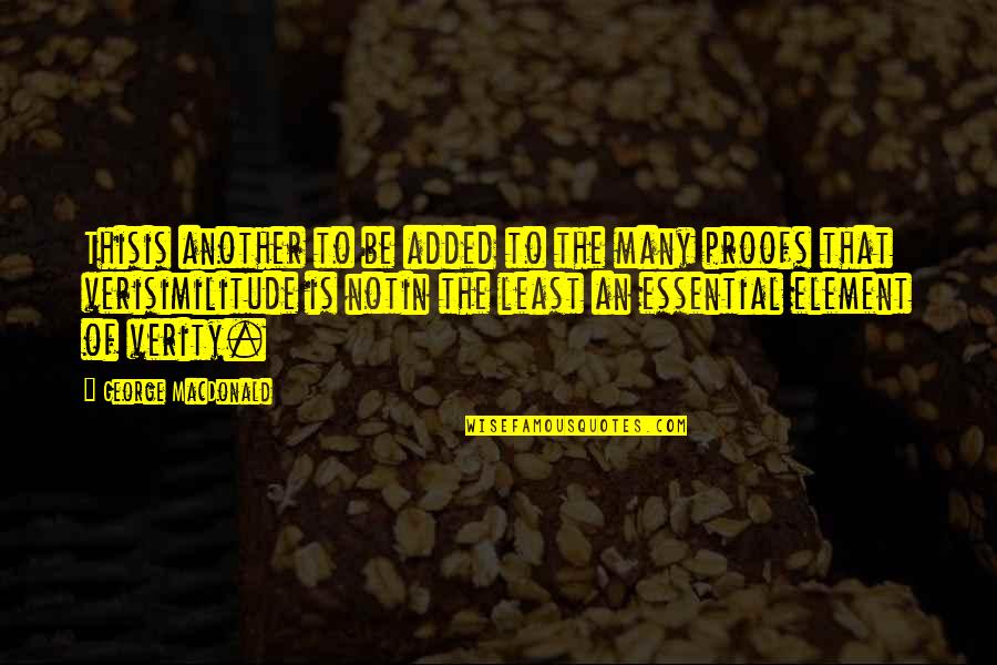 Akkhan Quotes By George MacDonald: Thisis another to be added to the many Akkhan Quotes By George MacDonald: Thisis another to be added to the many