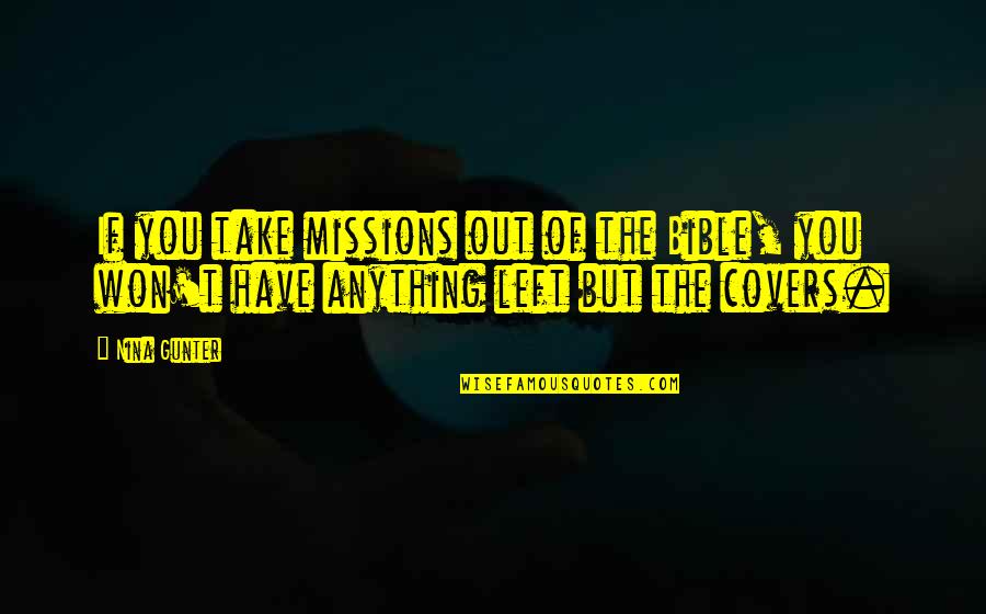 Aksara Lampung Quotes By Nina Gunter: If you take missions out of the Bible,