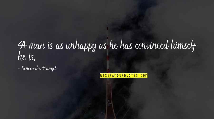 Akshata Murthy Quotes By Seneca The Younger: A man is as unhappy as he has