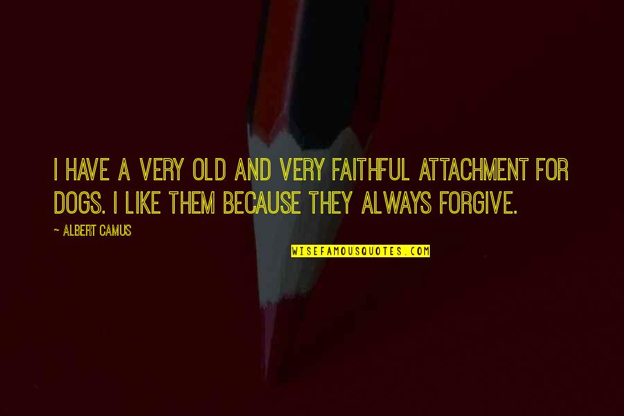 Aktvr Quotes By Albert Camus: I have a very old and very faithful Aktvr Quotes By Albert Camus: I have a very old and very faithful