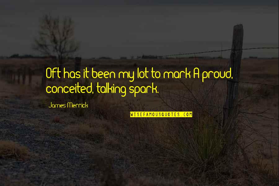Al Allen Quotes By James Merrick: Oft has it been my lot to mark