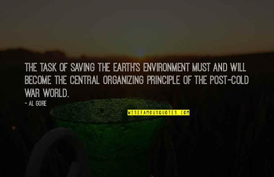 Al Gore's Quotes By Al Gore: The task of saving the earth's environment must