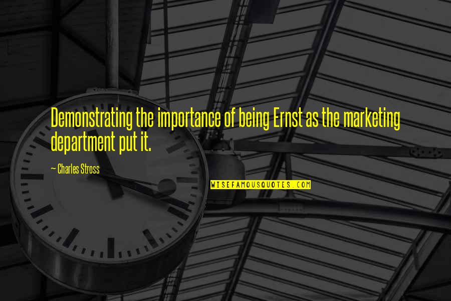 Al Karimiyah Quotes By Charles Stross: Demonstrating the importance of being Ernst as the