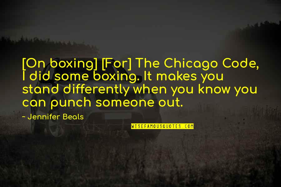 Al Safadi Zomato Quotes By Jennifer Beals: [On boxing] [For] The Chicago Code, I did