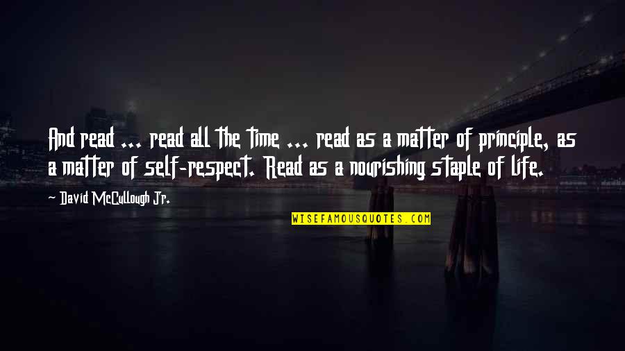 Alan Watkins Quotes By David McCullough Jr.: And read ... read all the time ... Alan Watkins Quotes By David McCullough Jr.: And read ... read all the time ...