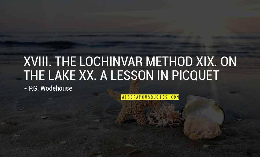 Alardear In English Quotes By P.G. Wodehouse: XVIII. THE LOCHINVAR METHOD XIX. ON THE LAKE