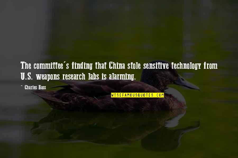 Alarming Quotes By Charles Bass: The committee's finding that China stole sensitive technology