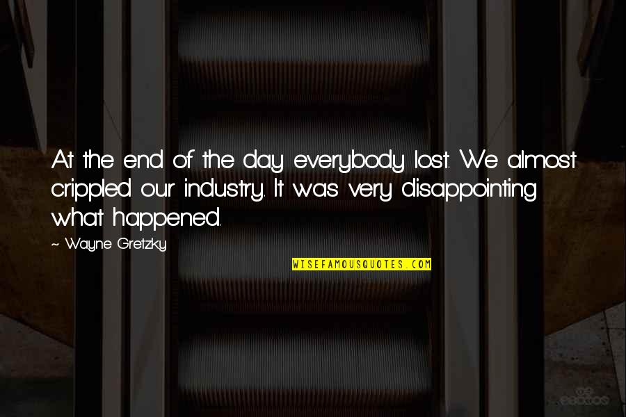 Alasr Tv Quotes By Wayne Gretzky: At the end of the day everybody lost.