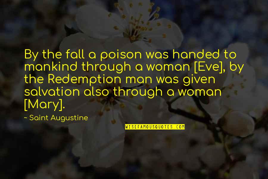Alb Stock Quotes By Saint Augustine: By the fall a poison was handed to