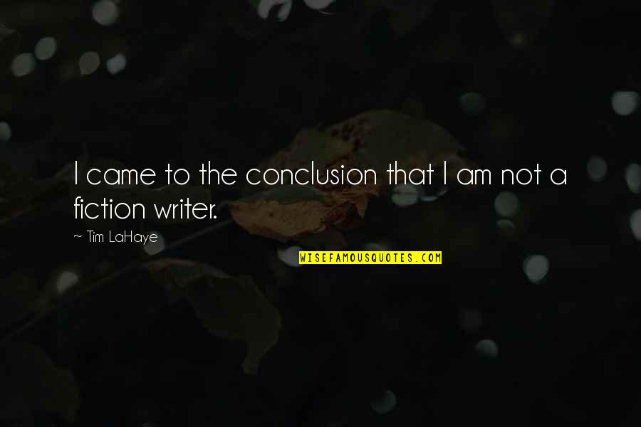 Albergue En Quotes By Tim LaHaye: I came to the conclusion that I am