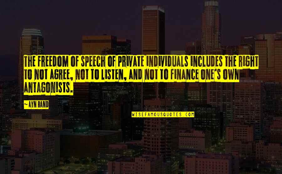 Albert Brooks Modern Romance Quotes By Ayn Rand: The freedom of speech of private individuals includes
