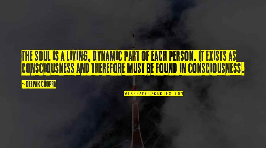 Albert Einstein Capitalism Quote Quotes By Deepak Chopra: The soul is a living, dynamic part of Albert Einstein Capitalism Quote Quotes By Deepak Chopra: The soul is a living, dynamic part of