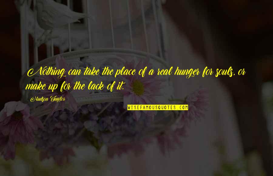 Albert K Cohen Quotes By Hudson Taylor: Nothing can take the place of a real