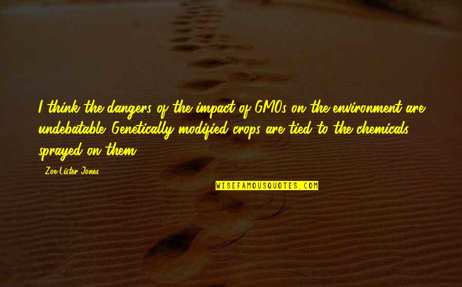 Alcanzo Sinonimos Quotes By Zoe Lister-Jones: I think the dangers of the impact of Alcanzo Sinonimos Quotes By Zoe Lister-Jones: I think the dangers of the impact of