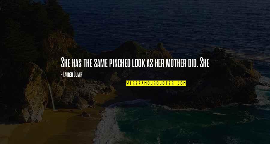 Alchemik Colloidal Silver Quotes By Lauren Oliver: She has the same pinched look as her