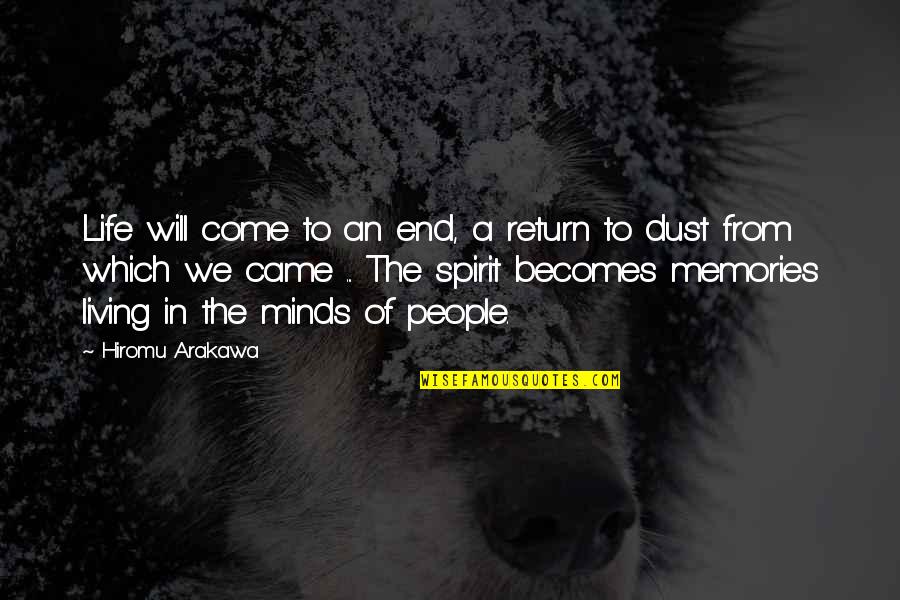 Alchemist Alchemist Quotes By Hiromu Arakawa: Life will come to an end, a return