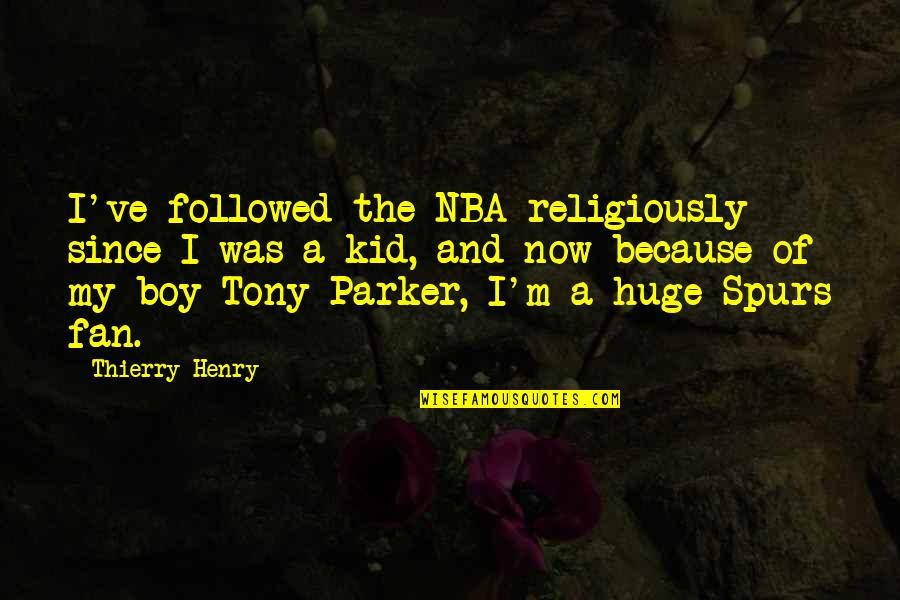 Alcmaeon Slideshare Quotes By Thierry Henry: I've followed the NBA religiously since I was