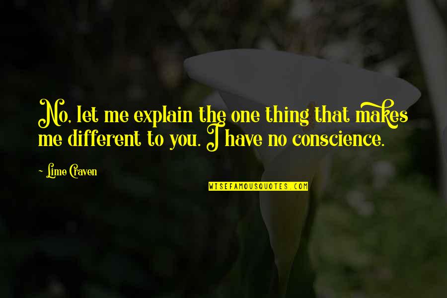 Alec Guinness Obi Wan Quotes By Lime Craven: No, let me explain the one thing that Alec Guinness Obi Wan Quotes By Lime Craven: No, let me explain the one thing that