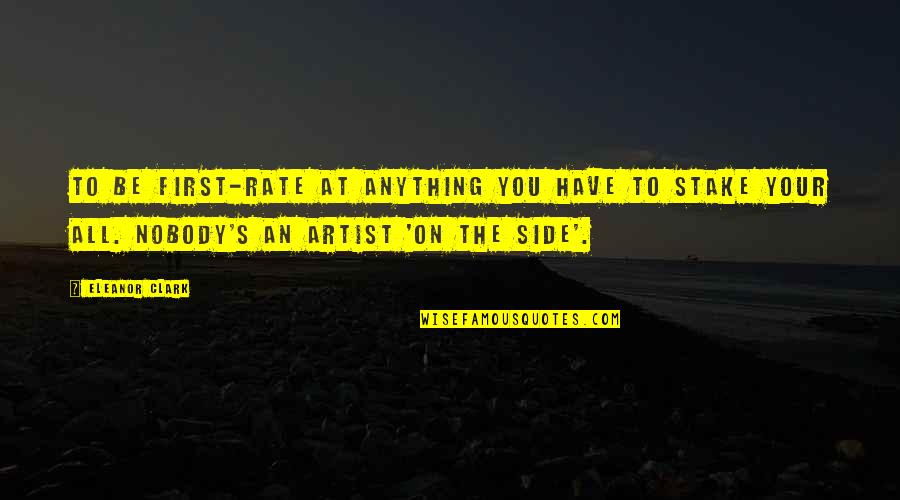 Alex And Ani Daily Quotes By Eleanor Clark: To be first-rate at anything you have to
