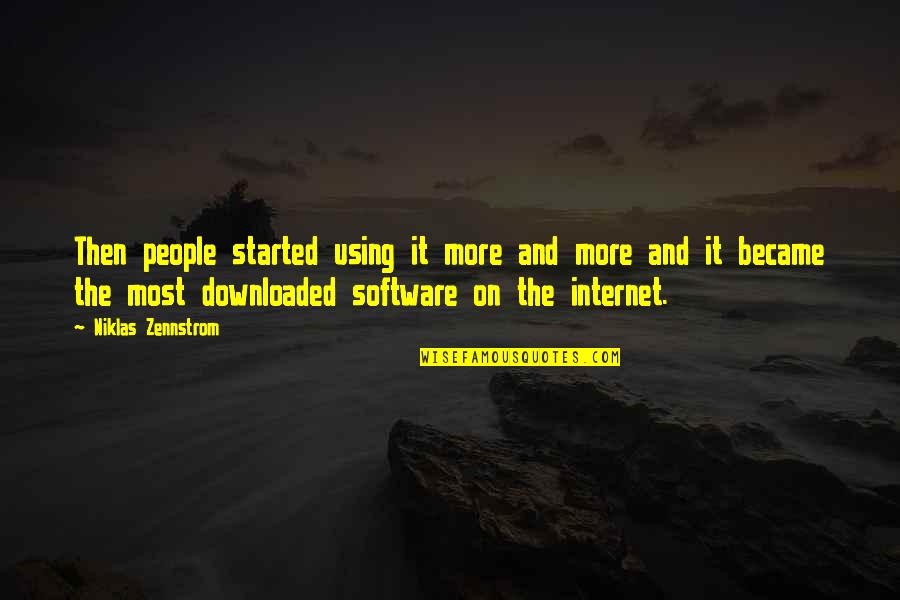 Alexander Elle Quotes By Niklas Zennstrom: Then people started using it more and more