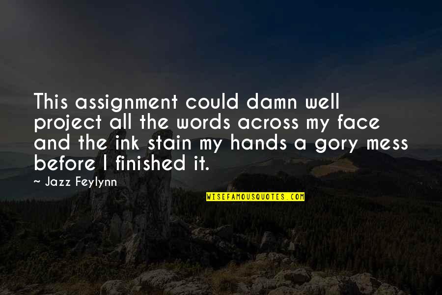 Alexandretta Parrot Quotes By Jazz Feylynn: This assignment could damn well project all the Alexandretta Parrot Quotes By Jazz Feylynn: This assignment could damn well project all the