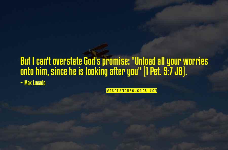 Alexi Pappas Quotes By Max Lucado: But I can't overstate God's promise: "Unload all Alexi Pappas Quotes By Max Lucado: But I can't overstate God's promise: "Unload all