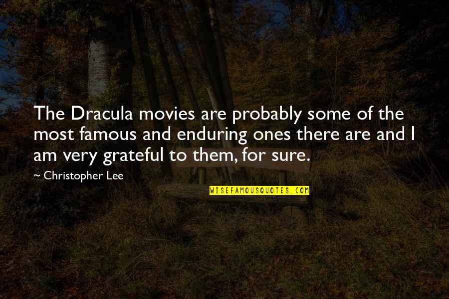 Aleyah Quotes By Christopher Lee: The Dracula movies are probably some of the