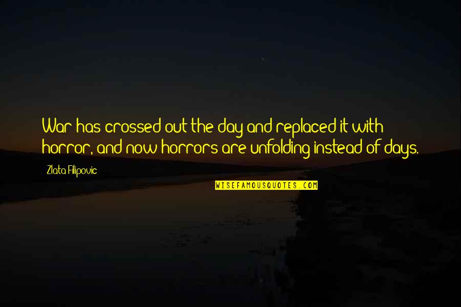 Alfombra In English Quotes By Zlata Filipovic: War has crossed out the day and replaced Alfombra In English Quotes By Zlata Filipovic: War has crossed out the day and replaced