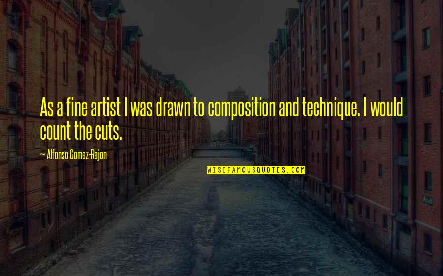 Alfonso X Quotes By Alfonso Gomez-Rejon: As a fine artist I was drawn to Alfonso X Quotes By Alfonso Gomez-Rejon: As a fine artist I was drawn to