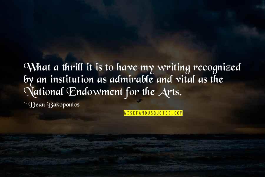 Algamar Quotes By Dean Bakopoulos: What a thrill it is to have my Algamar Quotes By Dean Bakopoulos: What a thrill it is to have my