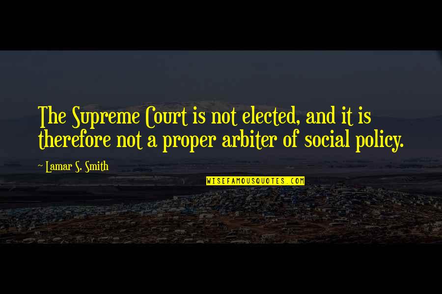 Algebraic Equation Quotes By Lamar S. Smith: The Supreme Court is not elected, and it Algebraic Equation Quotes By Lamar S. Smith: The Supreme Court is not elected, and it