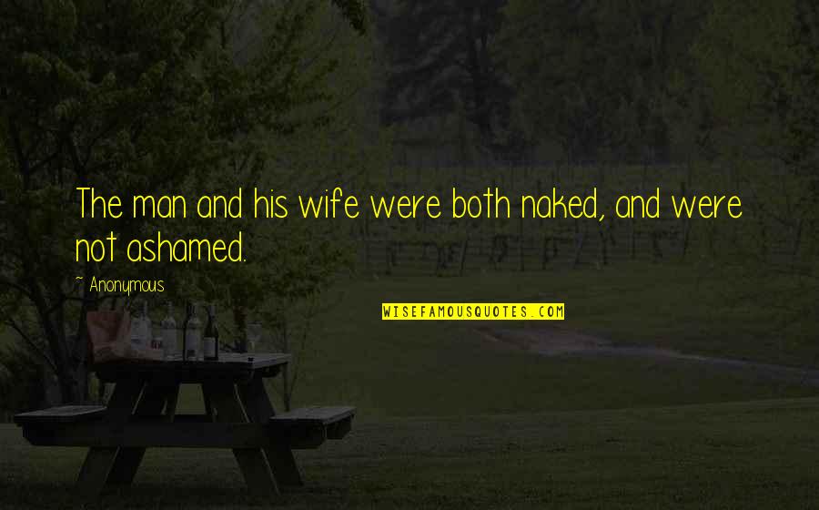 Alice In Zombieland Quotes By Anonymous: The man and his wife were both naked,
