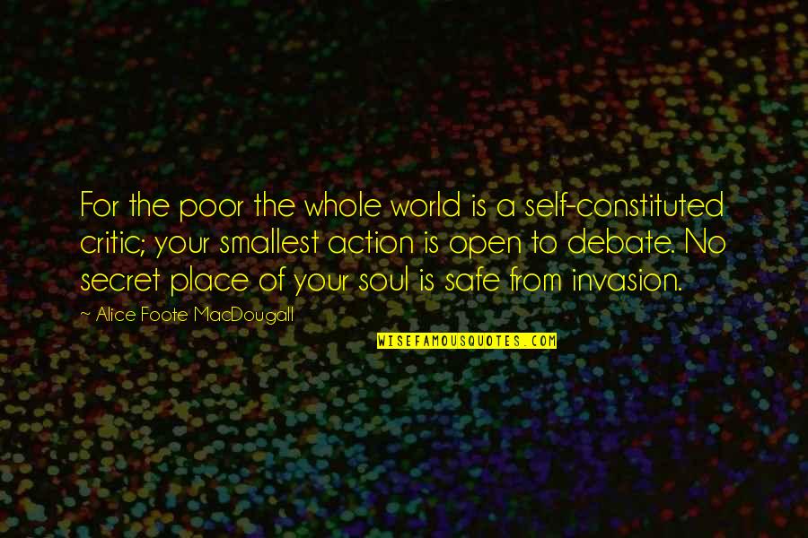 Alice Macdougall Quotes By Alice Foote MacDougall: For the poor the whole world is a