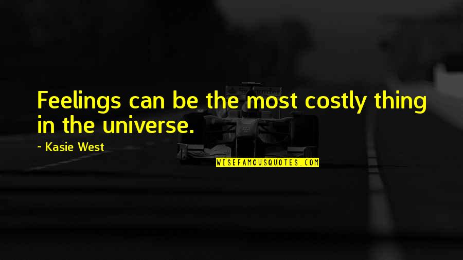 Alicen Halquist Quotes By Kasie West: Feelings can be the most costly thing in