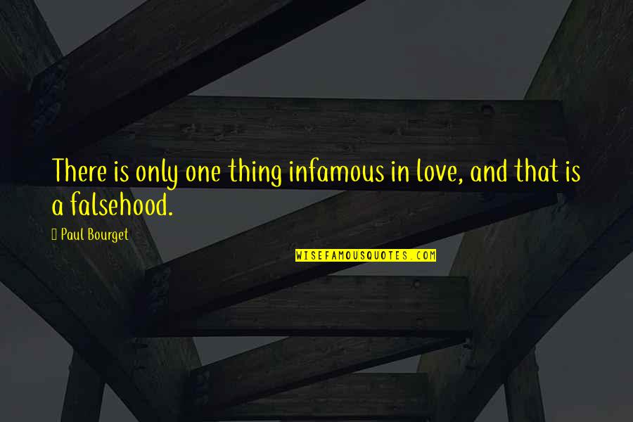 Alicia Keys Song Lyric Quotes By Paul Bourget: There is only one thing infamous in love,