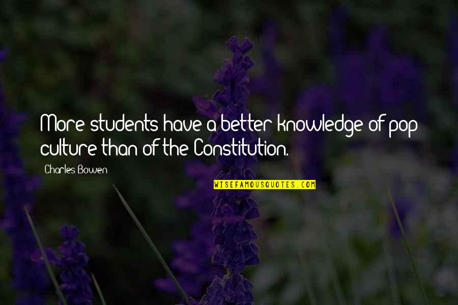Alioto Quotes By Charles Bowen: More students have a better knowledge of pop