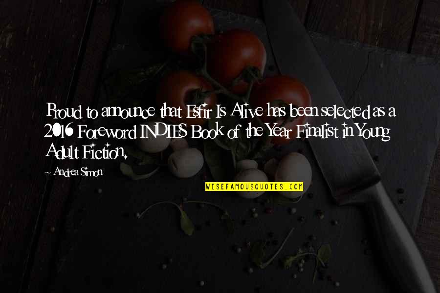 Alive Book Quotes By Andrea Simon: Proud to announce that Esfir Is Alive has Alive Book Quotes By Andrea Simon: Proud to announce that Esfir Is Alive has