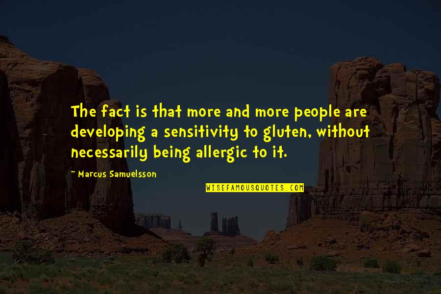 Aliverti Shoes Quotes By Marcus Samuelsson: The fact is that more and more people