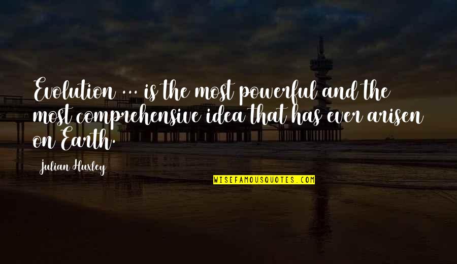 Aljazeera Live Quotes By Julian Huxley: Evolution ... is the most powerful and the Aljazeera Live Quotes By Julian Huxley: Evolution ... is the most powerful and the